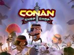Conan Chop Chop foi adiado para data incerta