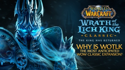 World of Warcraft: Wrath of the Lich King - Por que a WOTLK é a expansão mais esperada (Patrocinada)